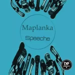 Maplanka - Speeche (Original Mix)